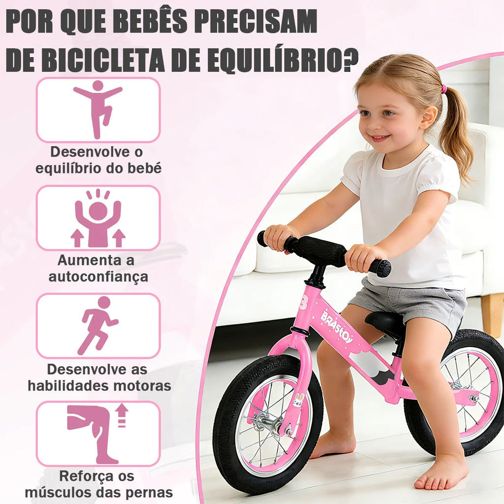 Bicicleta Equilíbrio Infantil Andador Sem Pedal Criança balance Bike 2 a 5 anos Brastoy